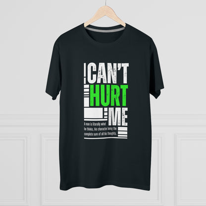 Can't hurt me T-shirt